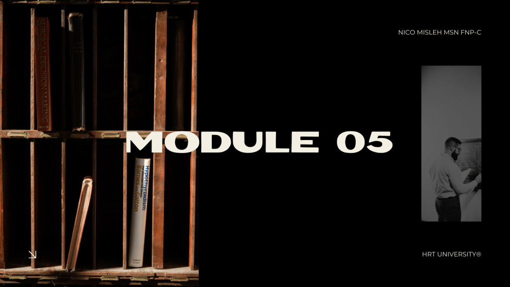 Module 5: Thyroid Replacement and Optimization — hormone replacement therapy training