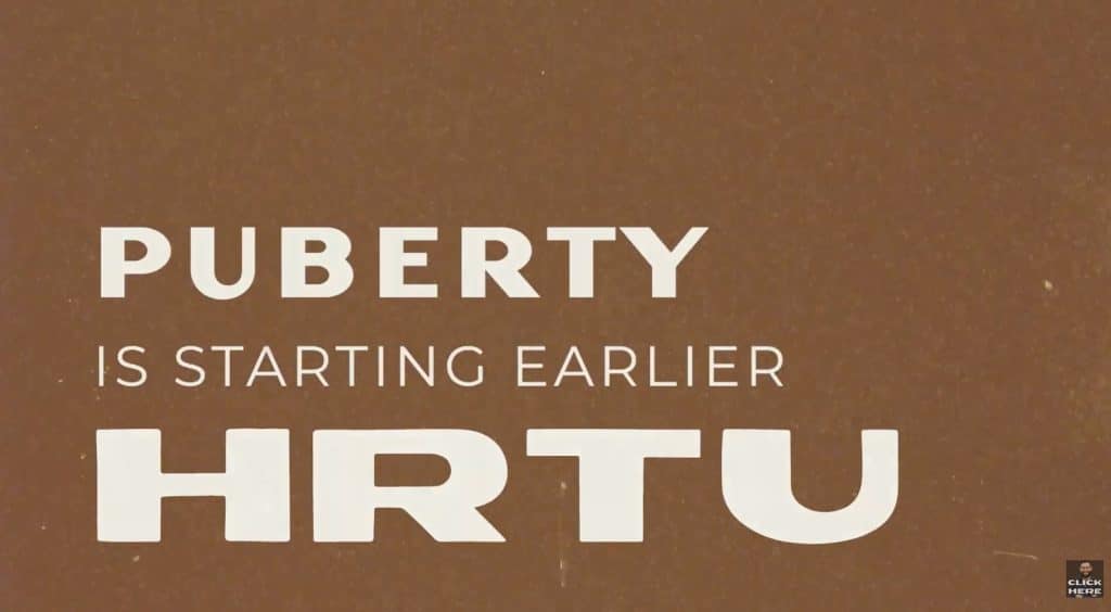 image of a statement made by HRTU that puberty is starting earlier